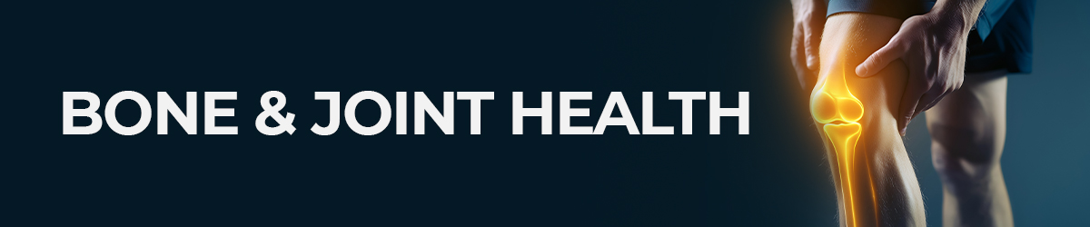 Bone & Joint Health