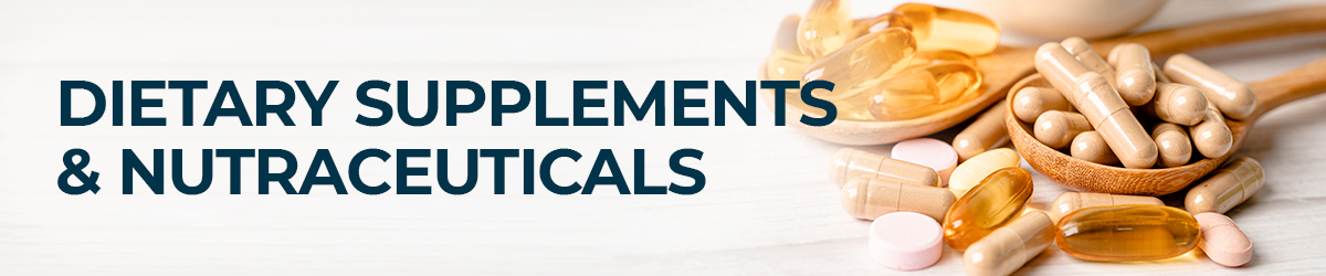 Dietary Supplements & Nutraceuticals
