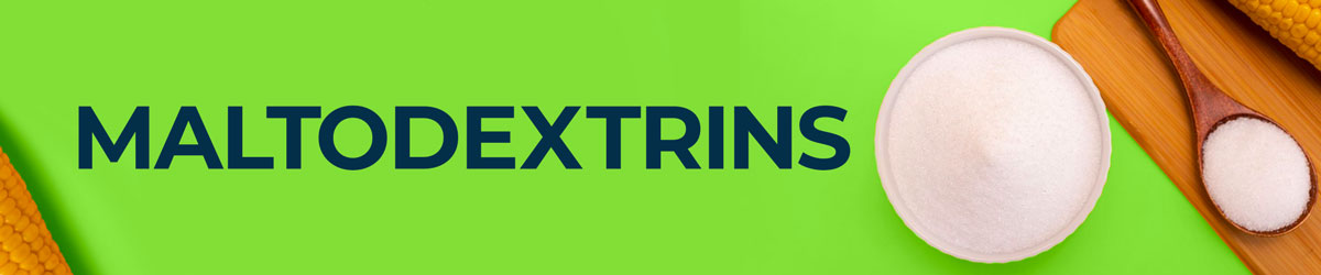 Maltodextrins