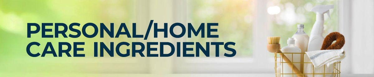 Personal|Home Care Ingredients